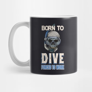 Divers Saying Diving Goggles Skull Mug